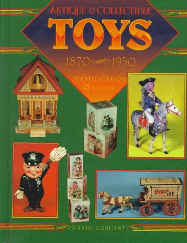 Book cover for Antique & Collectible Toys, 1870-1950