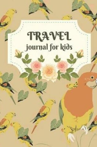 Cover of Travel Journal for Kids