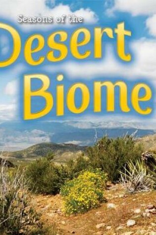 Cover of Seasons of the Desert Biome