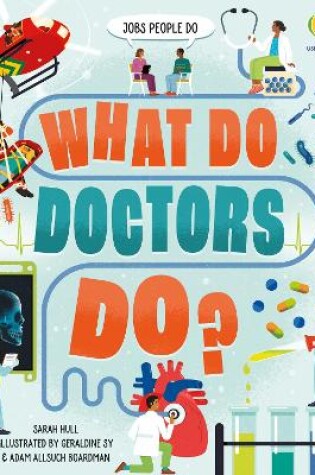 Cover of What Do Doctors Do?