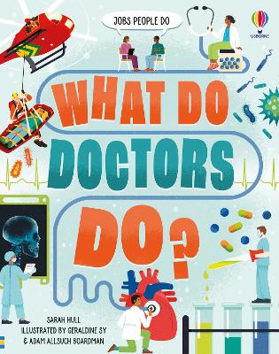 Book cover for What Do Doctors Do?