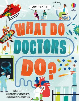 Book cover for What Do Doctors Do?