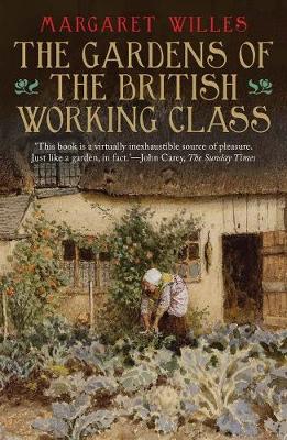 Book cover for The Gardens of the British Working Class