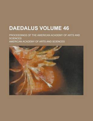 Book cover for Daedalus; Proceedings of the American Academy of Arts and Sciences Volume 46