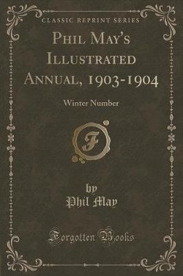 Book cover for Phil May's Illustrated Annual, 1903-1904