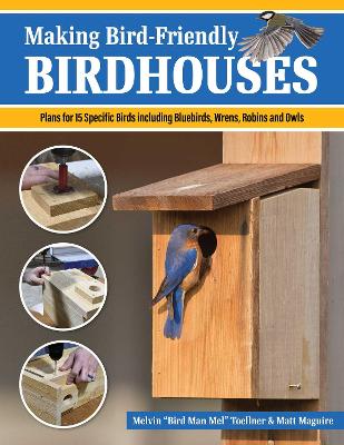 Book cover for Making Bird-Friendly Birdhouses