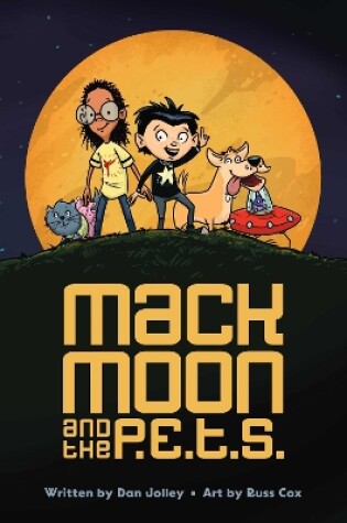 Cover of Mack Moon and the P.E.T.S.