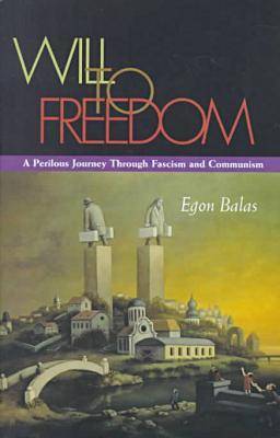 Book cover for A Will to Freedom