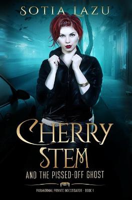 Cover of Cherry Stem and the Pissed-off Ghost