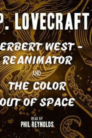Cover of Herbert West – Reanimator & The Colour Out of Space