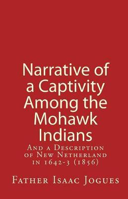 Book cover for Narrative of a Captivity among the Mohawk Indians