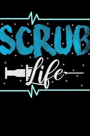 Cover of Scrub Life