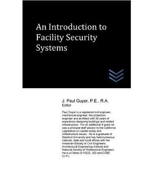 Book cover for An Introduction to Facility Security Systems