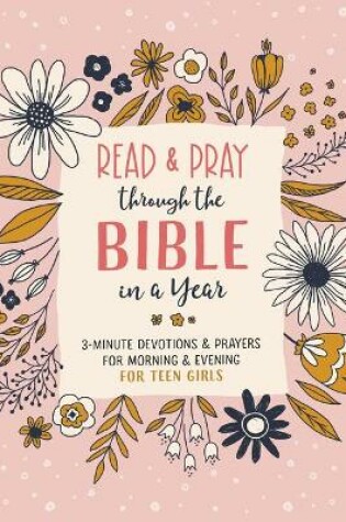 Cover of Read and Pray Through the Bible in a Year (Teen Girl)