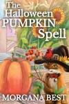 Book cover for The Halloween Pumpkin Spell