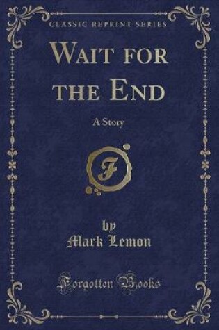 Cover of Wait for the End