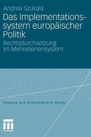 Cover of Das Implementationssystem Europaischer Politik