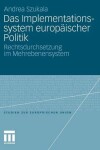 Book cover for Das Implementationssystem Europaischer Politik