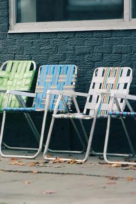 Book cover for Colorful Lawn Chairs Notebook