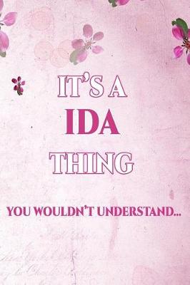 Book cover for It's A IDA Thing You Wouldn't Understand