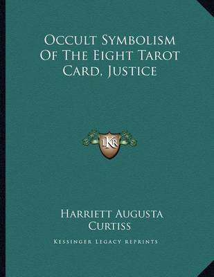 Book cover for Occult Symbolism of the Eight Tarot Card, Justice