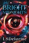 Book cover for Bright Midnights