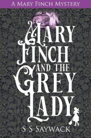 Cover of Mary Finch and the Grey Lady