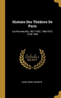 Book cover for Histoire Des Th��tres De Paris