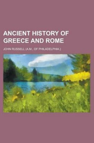 Cover of Ancient History of Greece and Rome