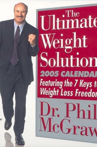 Cover of The Ultimate Weight Solution 2005 Calendar