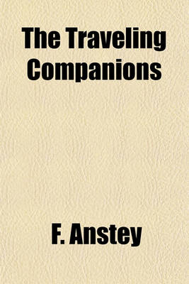 Book cover for The Traveling Companions; A Story in Scenes