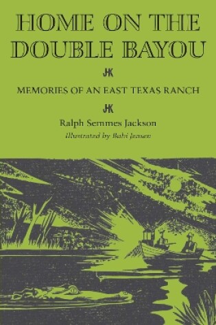 Cover of Home on the Double Bayou