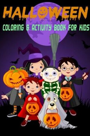 Cover of Halloween coloring and Activity Book For Kids