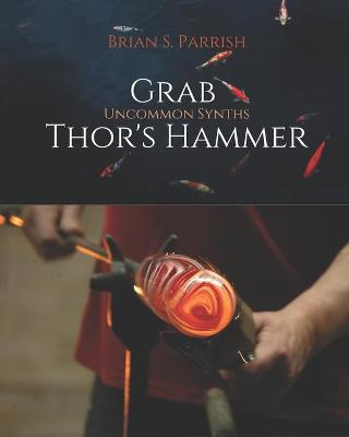 Book cover for Grab Thor's Hammer