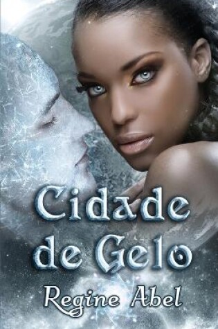 Cover of Cidade de Gelo