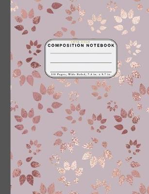 Book cover for Wide Ruled Composition Notebook Rose Gold