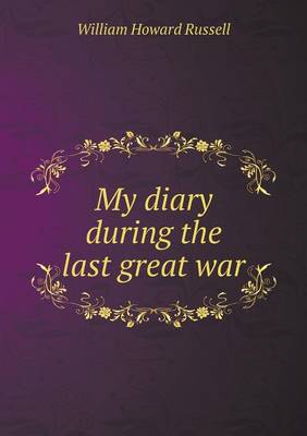 Book cover for My diary during the last great war