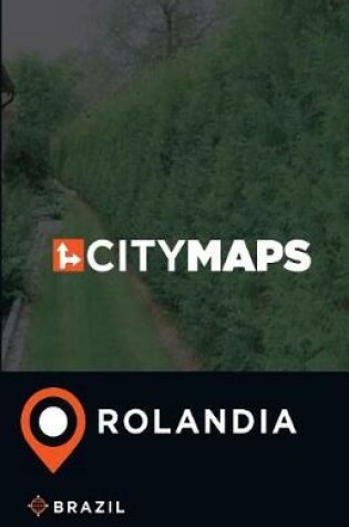 Cover of City Maps Rolandia Brazil