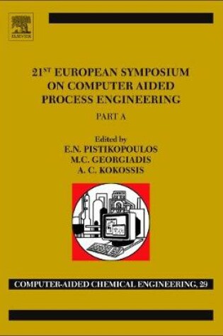 Cover of Computer Aided Chemical Engineering  Volume 29                  21st European Symposium on Computer Aided Process Engineering