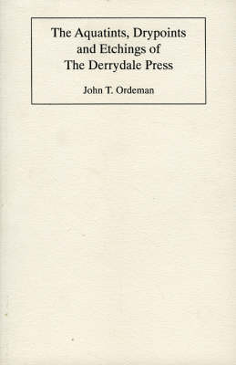 Book cover for The Aquatints, Drypoints and Etchings of The Derrydale Press