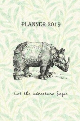 Cover of Planner 2019 Let the Adventure Begin