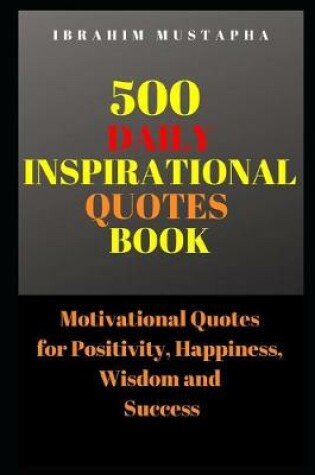 Cover of 500 Daily Inspirational Quotes book