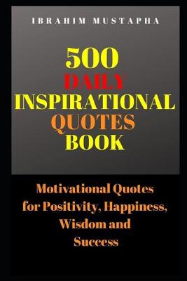 Book cover for 500 Daily Inspirational Quotes book