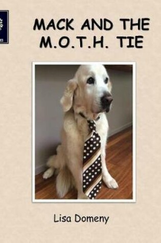 Cover of Mack and the M.O.T.H. Tie