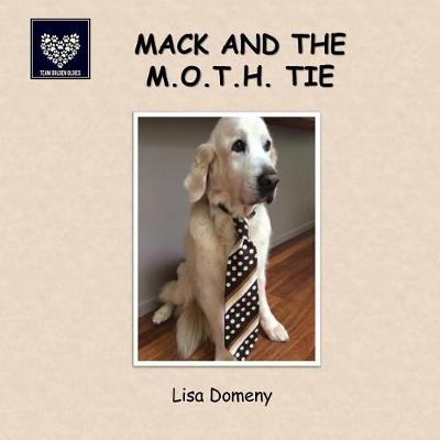 Book cover for Mack and the M.O.T.H. Tie