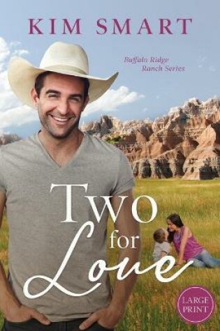 Cover of Two for Love - Large Print