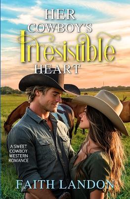 Book cover for Her Cowboy's Irresistible Heart