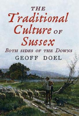 Book cover for The Traditional Culture of Sussex