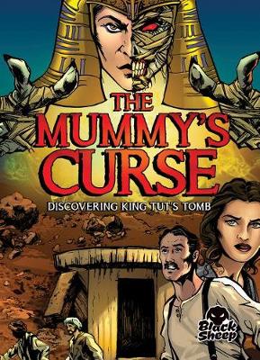 Cover of The Mummy's Curse: Discovering King Tut's Tomb