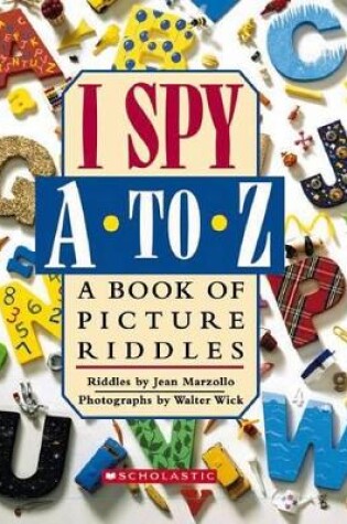 Cover of I Spy A to Z